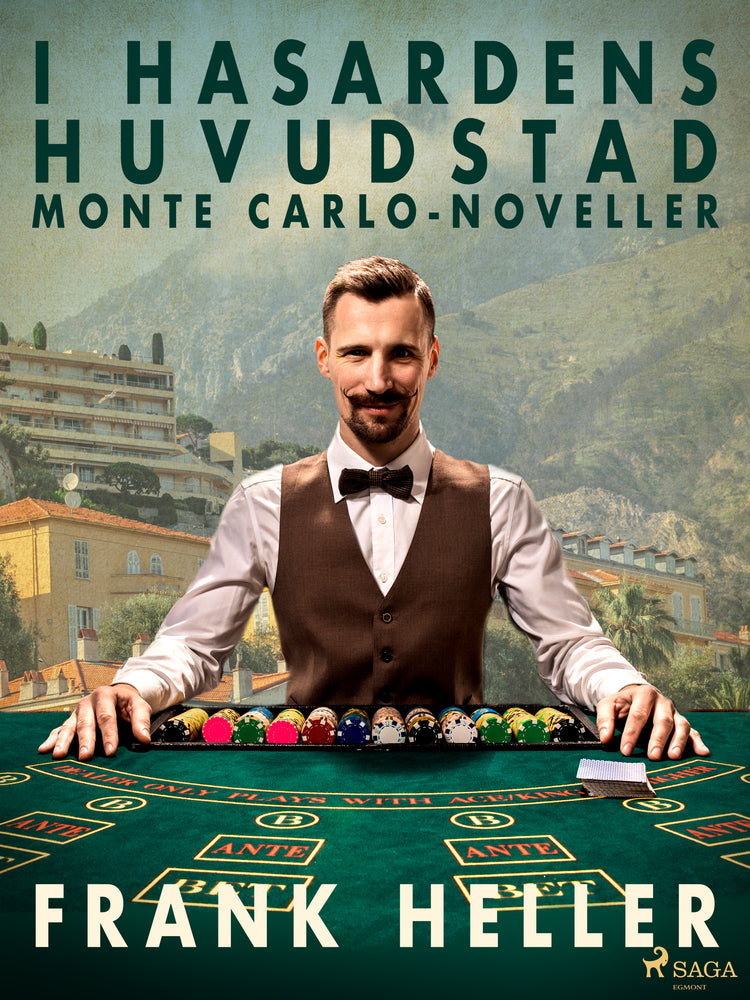 I hasardens huvudstad: Monte Carlo-noveller
