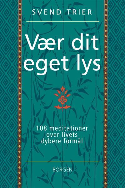 Vær dit eget lys