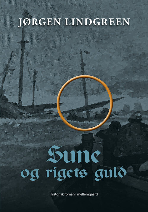 Sune og rigets guld