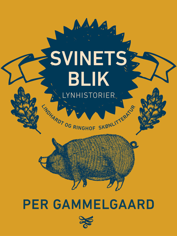 Svinets blik. Lynhistorier