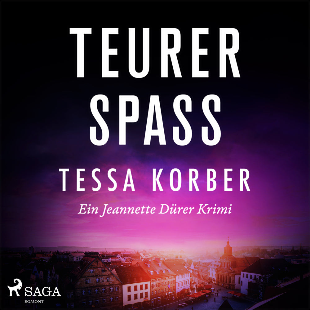 Teurer Spass (Ein Jeannette Dürer Krimi)