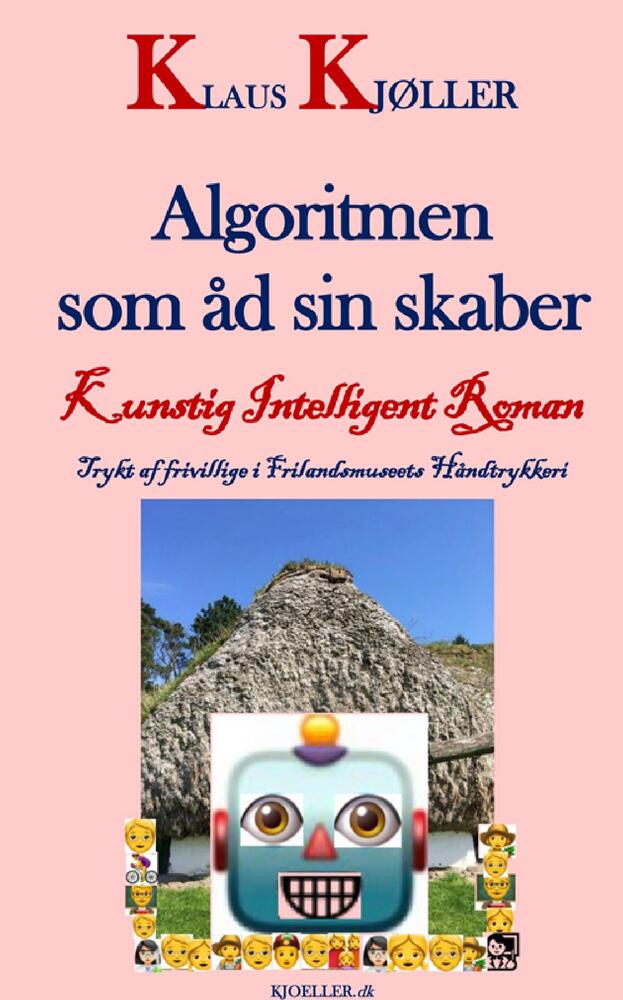 Algoritmen som åd sin skaber. Kunstig intelligent roman