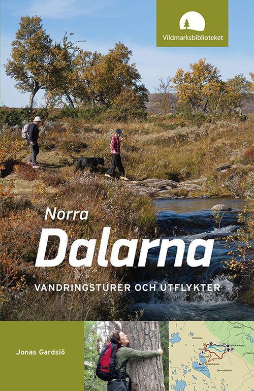 Norra Dalarna : vandringsturer och utflykter
