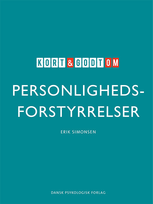 Kort & godt om personlighedsforstyrrelser