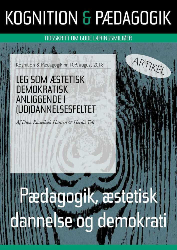 Leg som æstetisk demokratisk anliggende i (ud)dannelsesfeltet