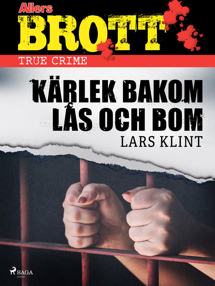 Kärlek bakom lås och bom