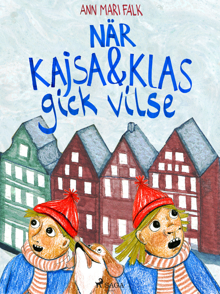 När Kajsa och Klas gick vilse