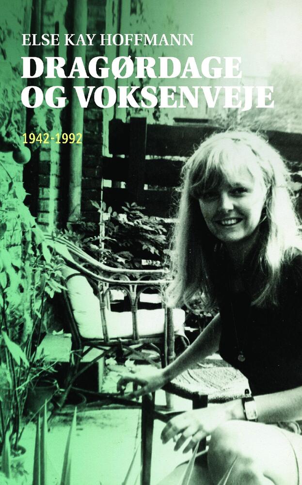 Dragørdage og voksenveje