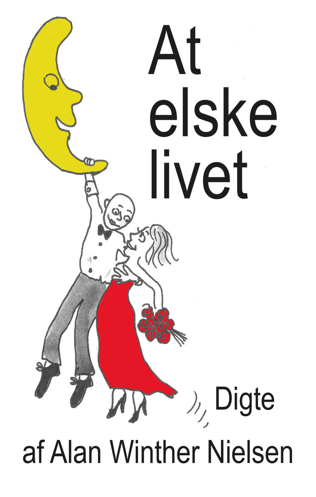 At elske livet