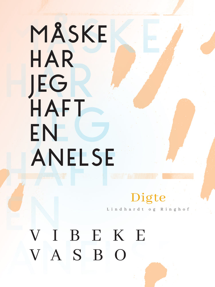 Måske har jeg haft en anelse