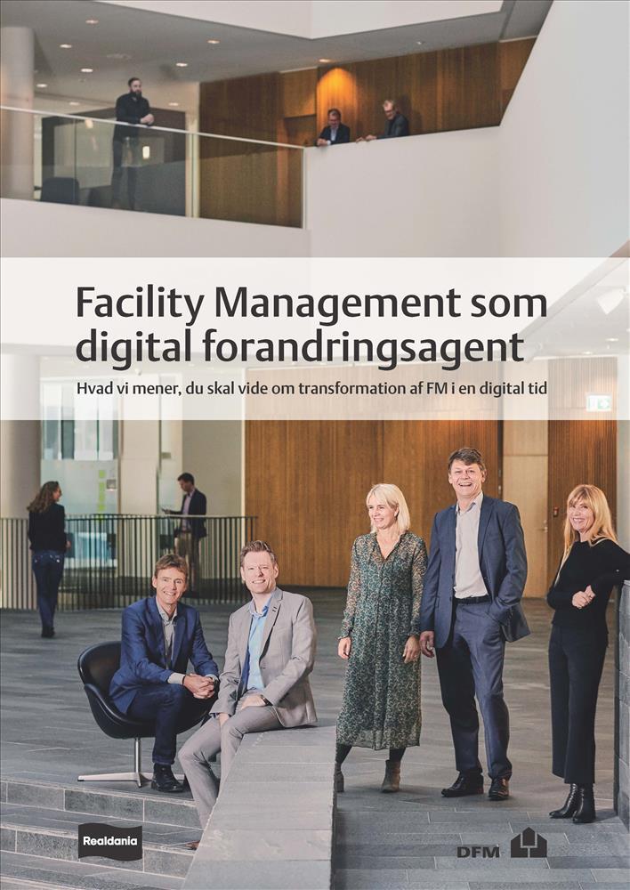 Facility Management som digital forandringsagent