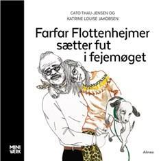 Farfar Flottenhejmer sætter fut i fejemøget