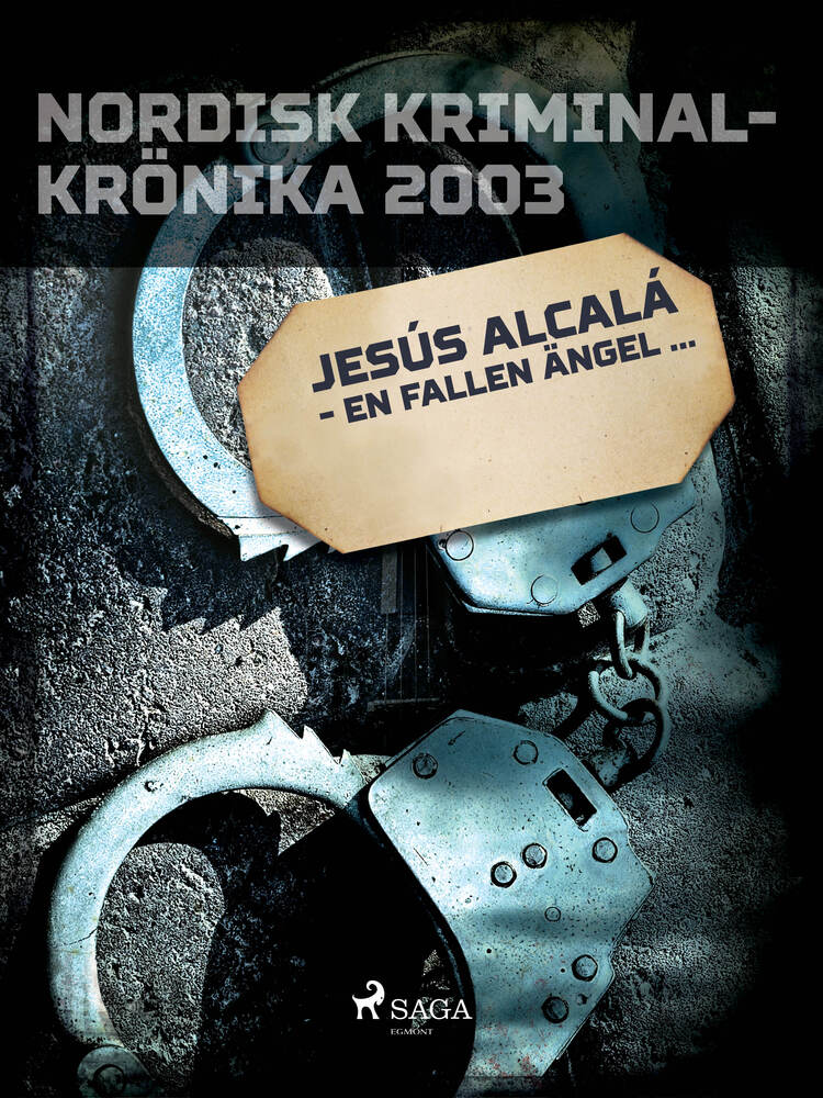 Jesús Alcalá - en fallen ängel...