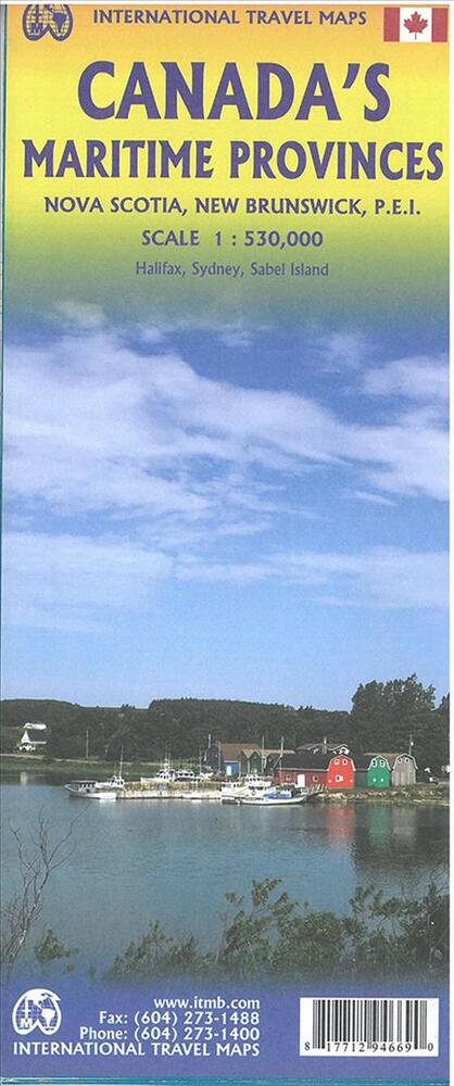 Canadas Maritime Provinces: Nova Scotia, New Brunswick