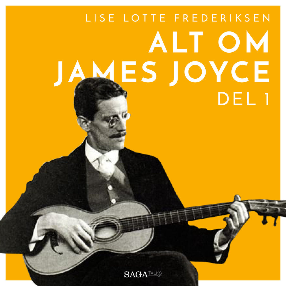 Alt om James Joyce - del 1