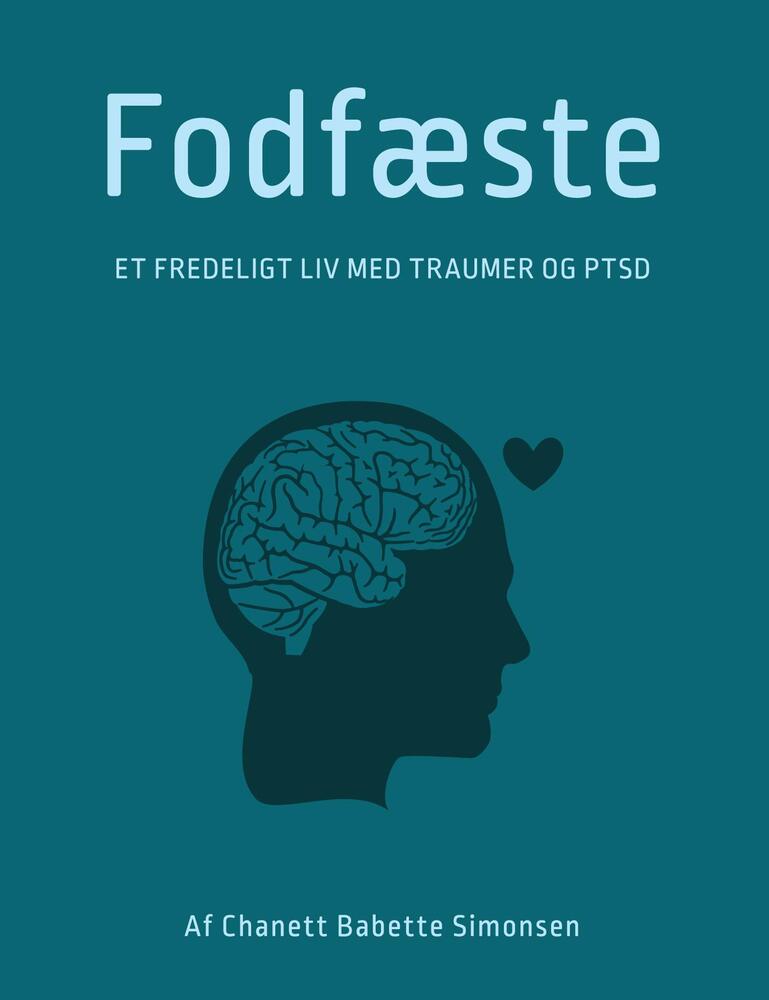 Fodfæste - et fredeligt liv med traumer og PTSD