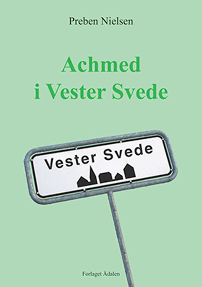 Achmed i Vester Svede
