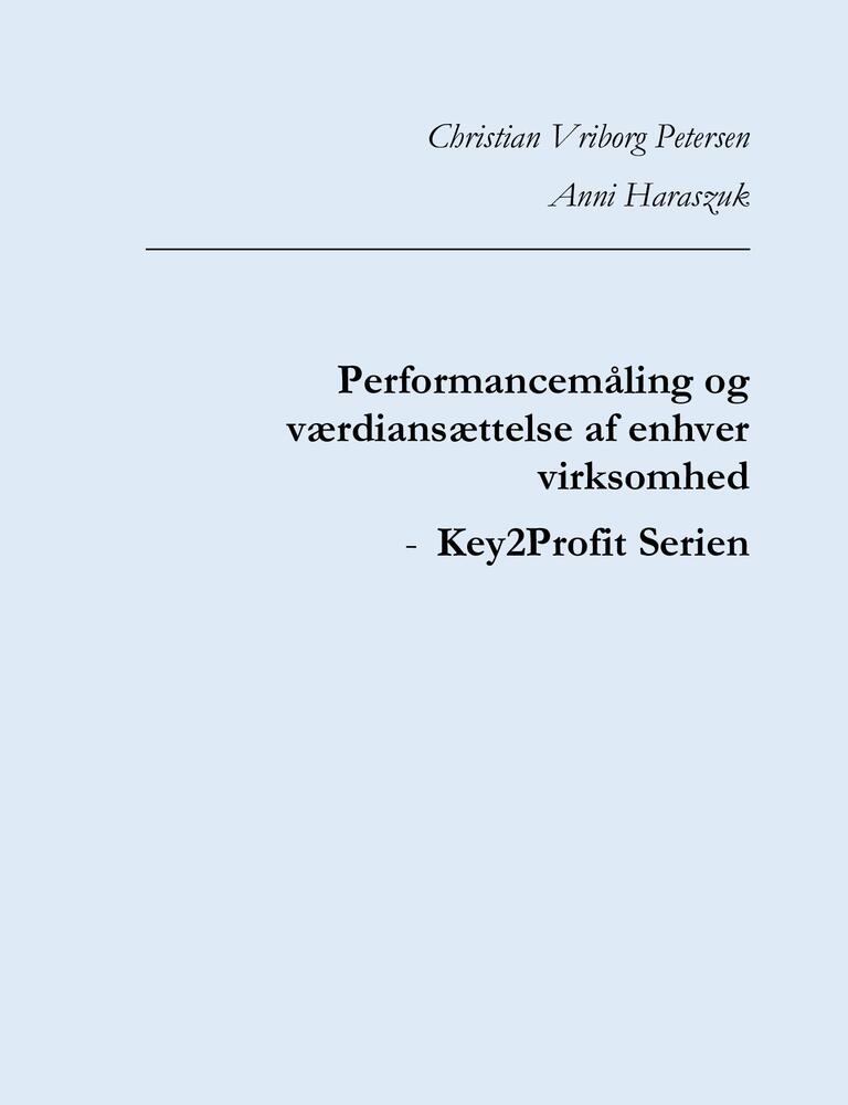 Performancemåling og værdiansættelse af enhver virksomhed