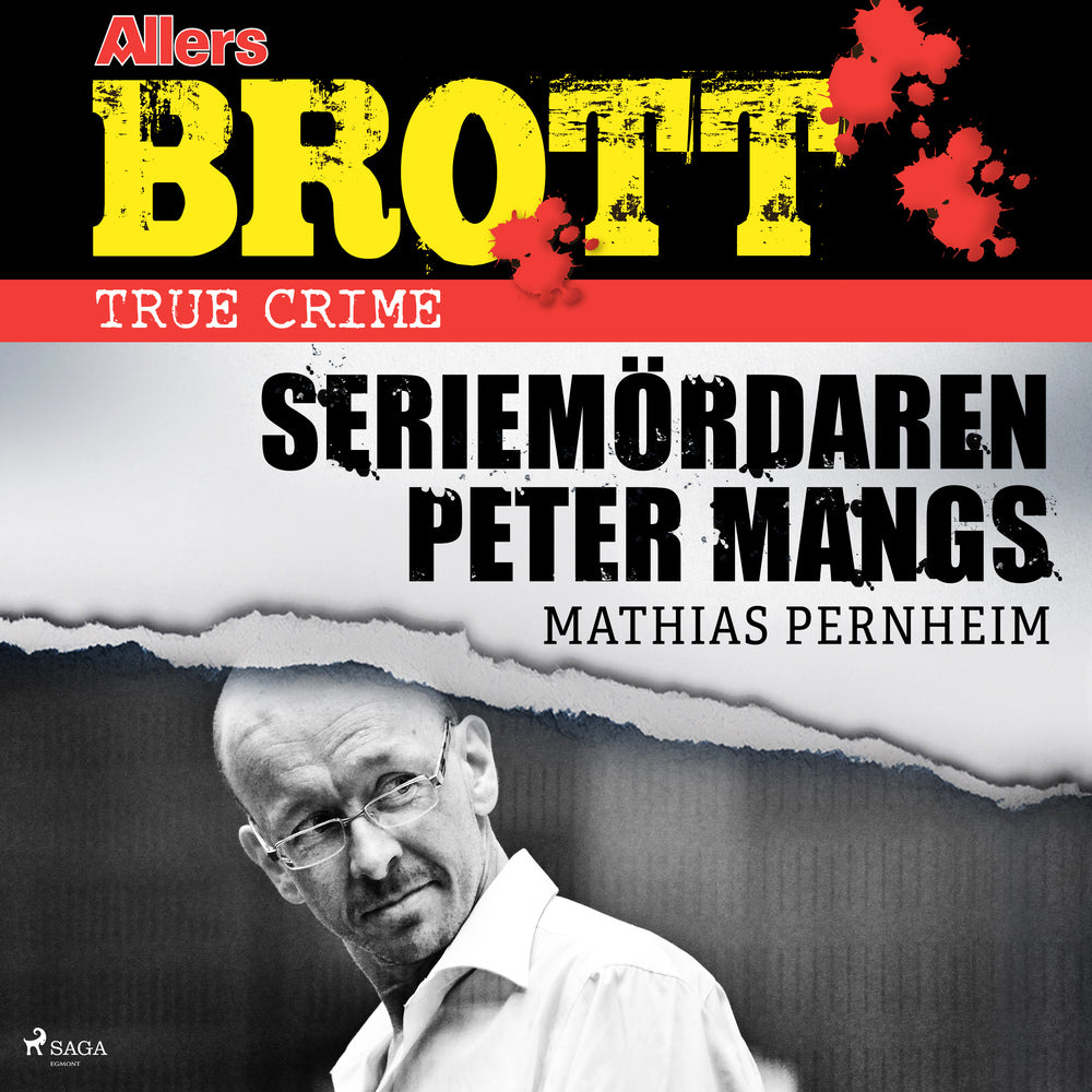 Seriemördaren Peter Mangs