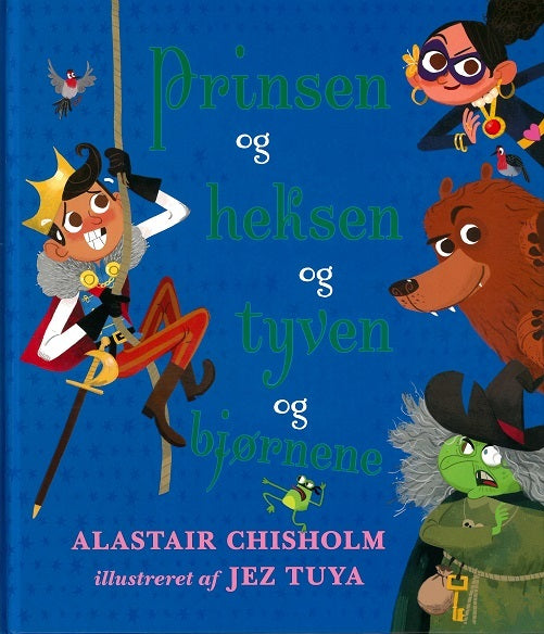 Prinsen og heksen og tyven og bjørnene