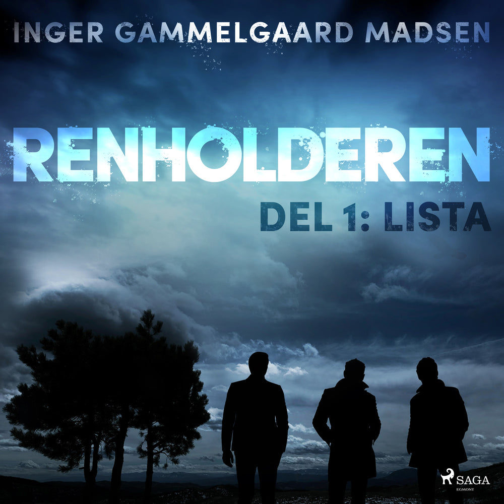 Renholderen 1: Lista