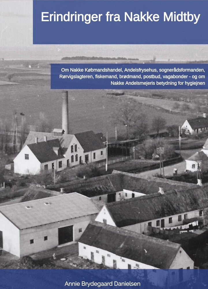 Erindringer fra Nakke Midtby