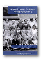Skoleerindringer fra Nakke, Rørvig og Nykøbing