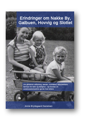 Erindringer om Nakke By og Galbuen 2. udg.