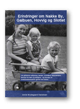 Erindringer om Nakke By og Galbuen 2. udg.