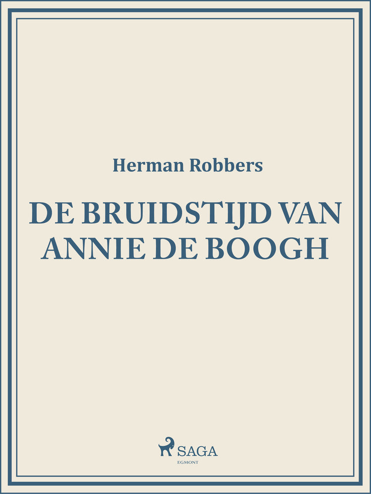 De bruidstijd van Annie de Boogh