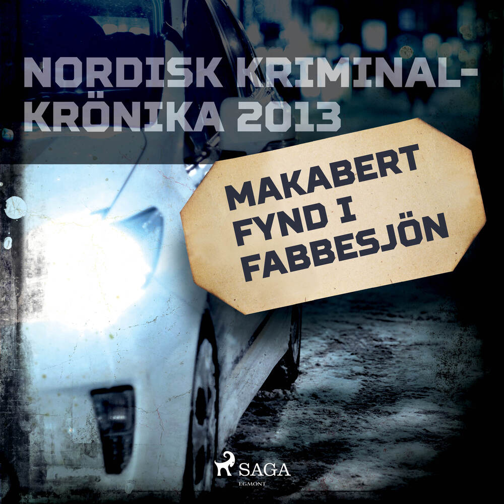 Makabert fynd i Fabbesjön