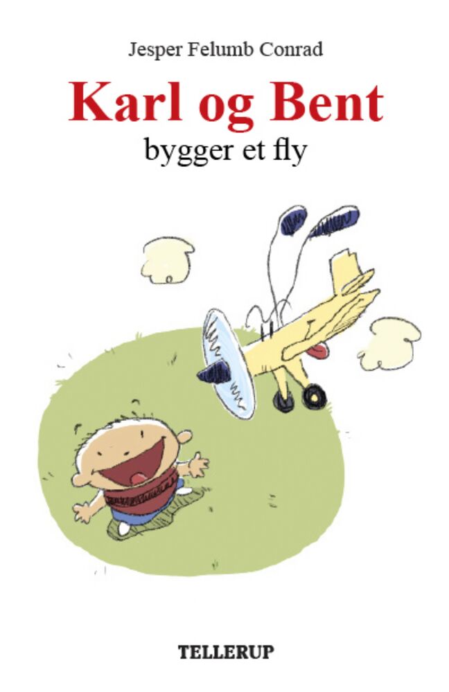 Karl og Bent #2: Karl og Bent bygger et fly