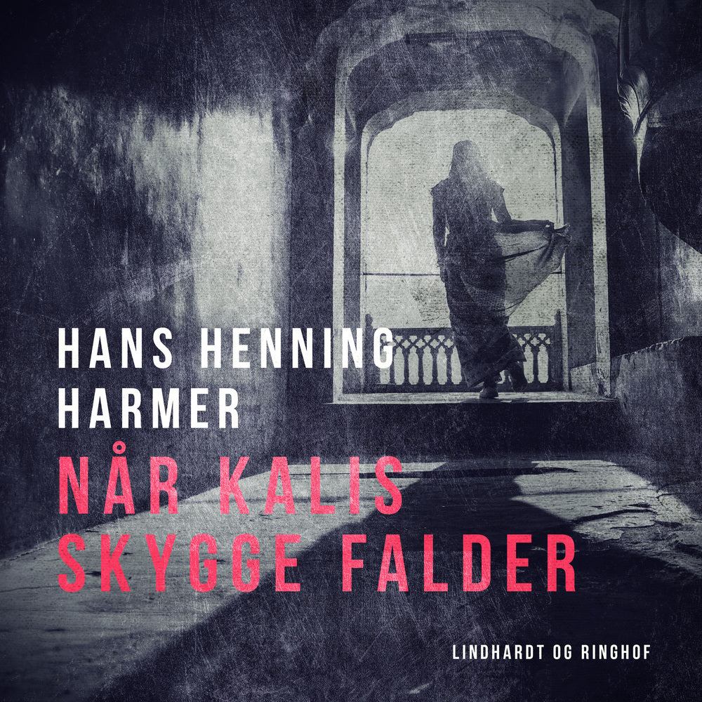 Når Kalis skygge falder