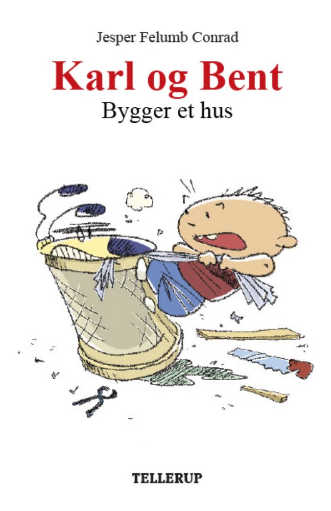 Karl og Bent #1: Karl og Bent bygger et hus