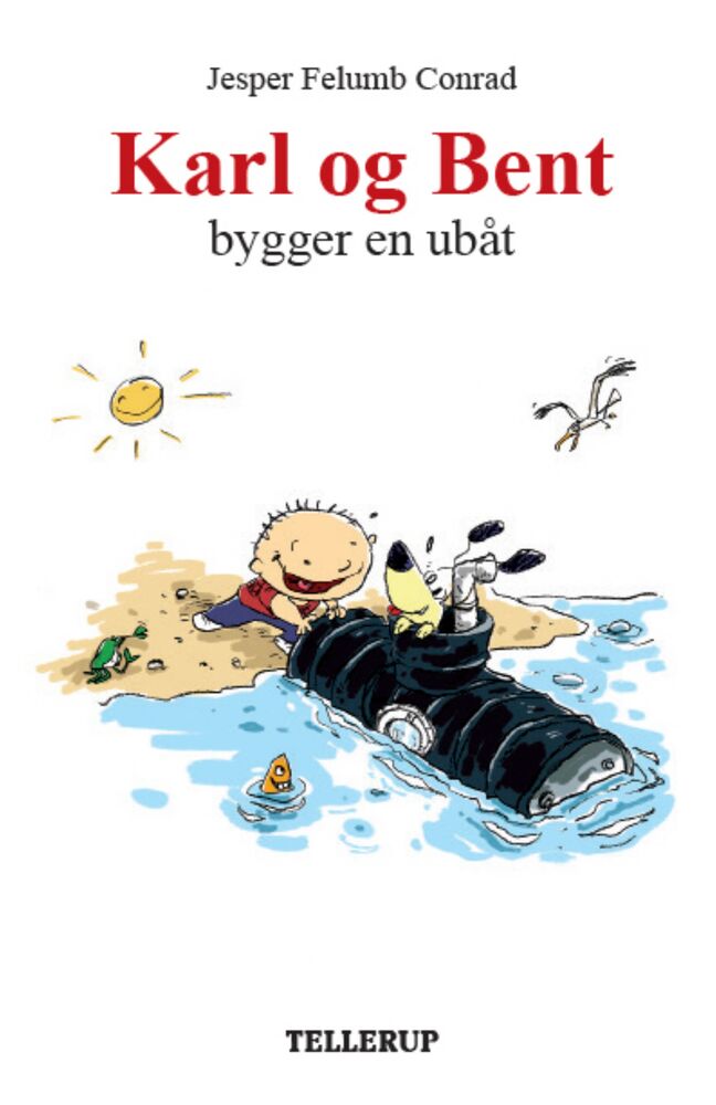 Karl og Bent #3: Karl og Bent bygger en ubåt