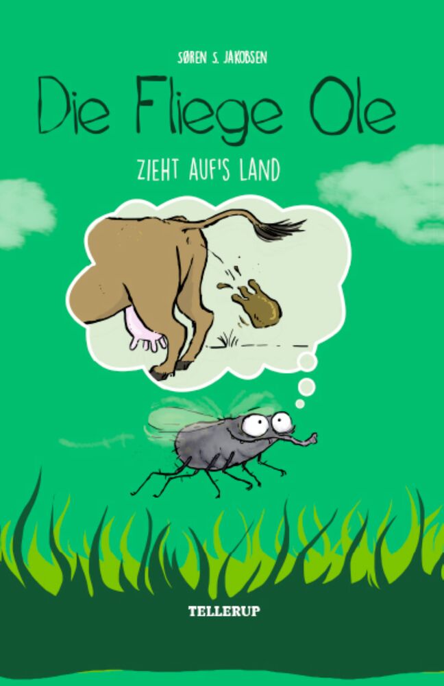 Die Fliege Ole #5: Die Fliege Ole zieht auf‘s Land