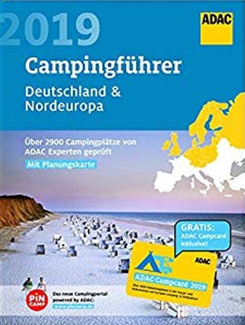 ADAC Campingführer 2019: Deutschland / Nordeuropa