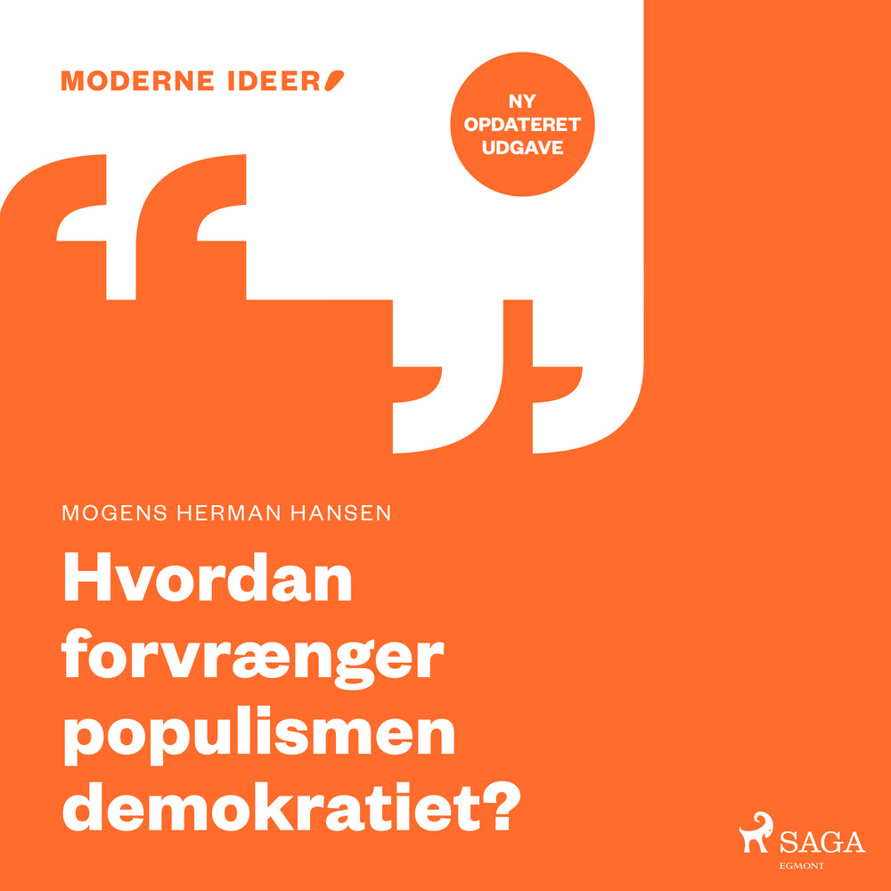 Moderne Idéer: Hvordan forvrænger populismen demkokratiet?