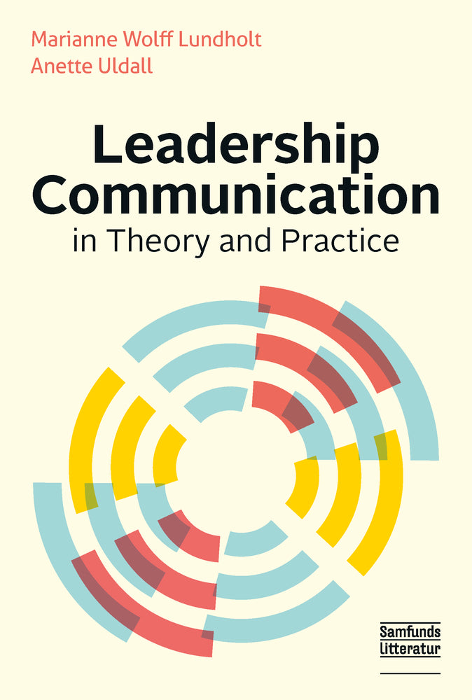 Leadership Communication in Theory and Practice