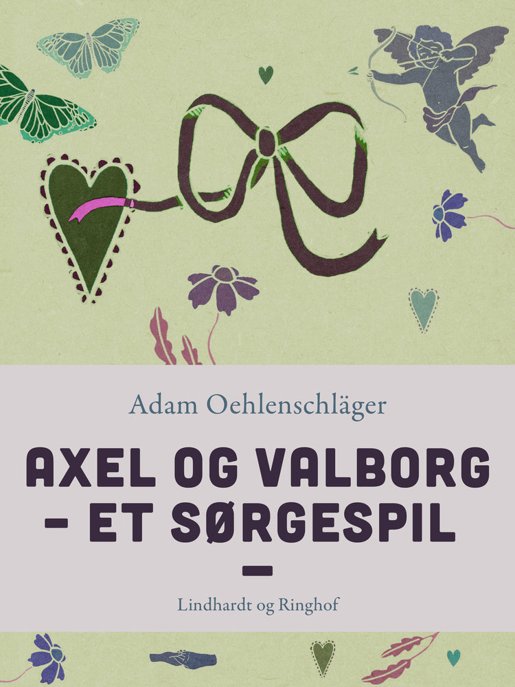 Axel og Valborg. Et sørgespil