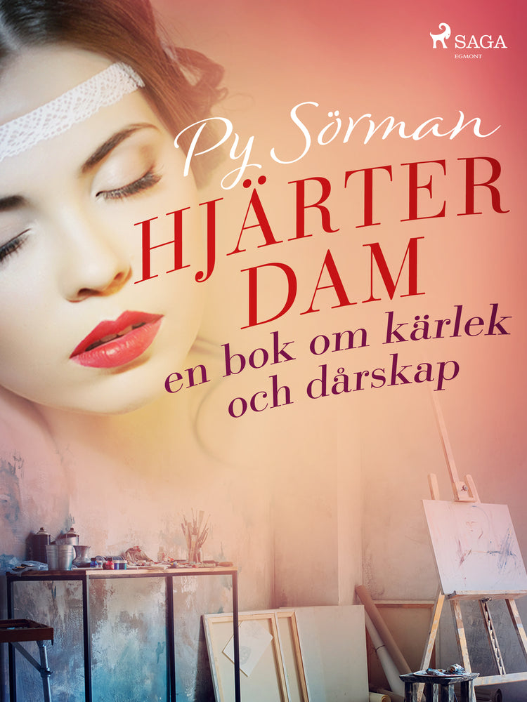 Hjärterdam: en bok om kärlek och dårskap