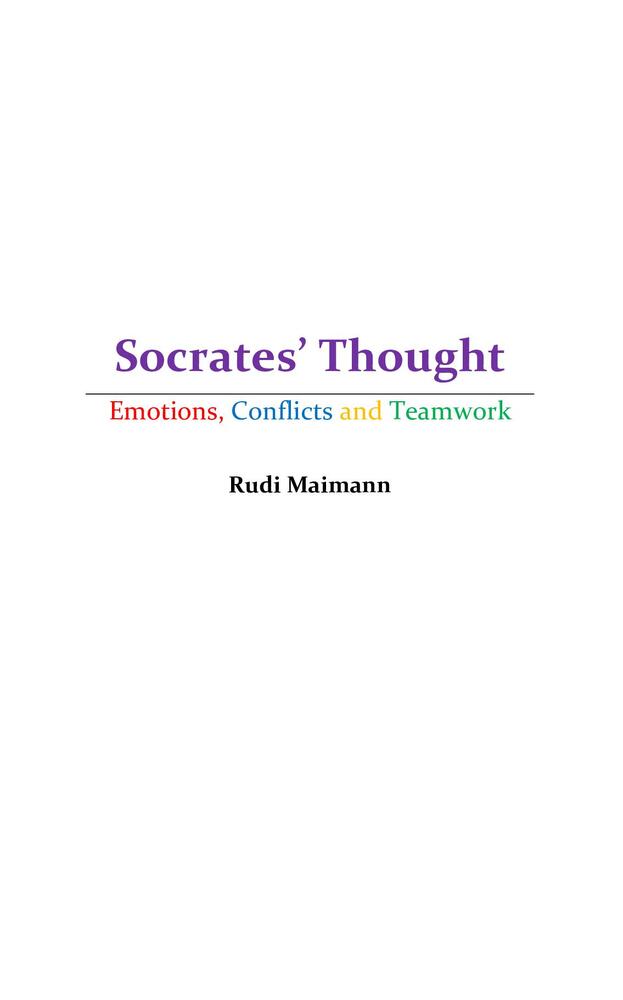 Socrates' Thought - Emotions, Conflicts and Teamwork