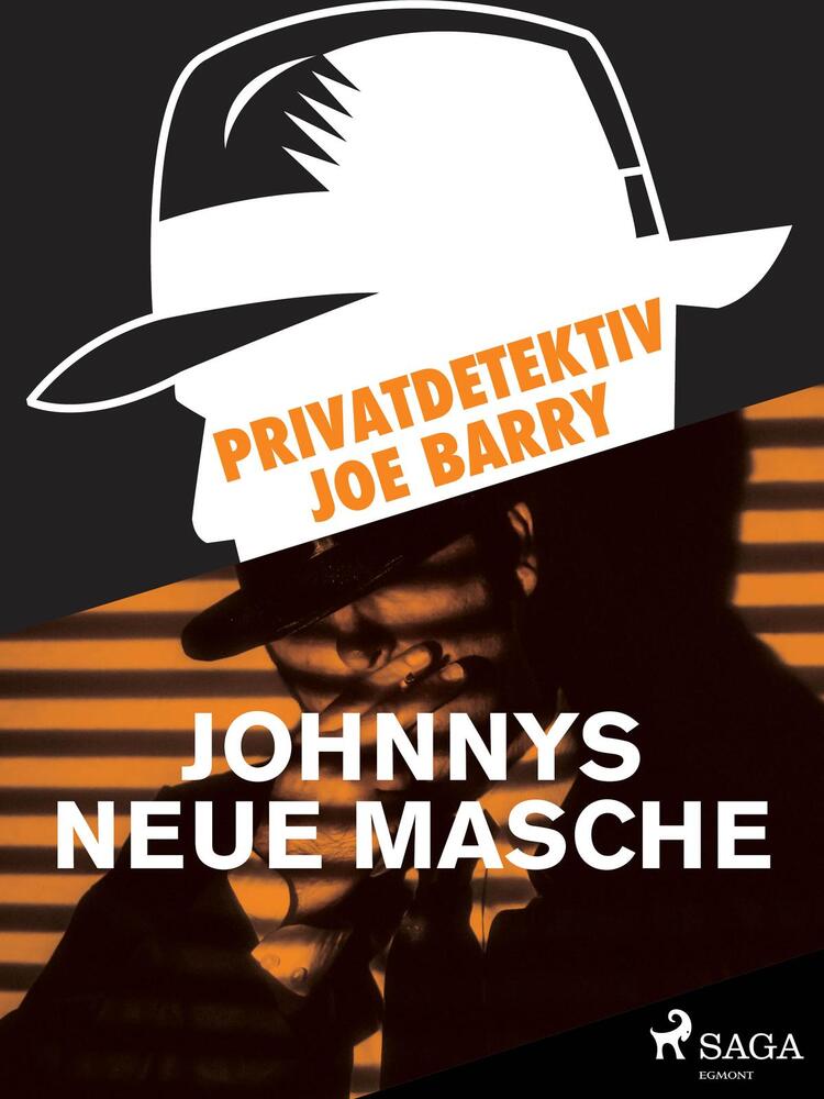 Privatdetektiv Joe Barry - Johnnys neue Masche