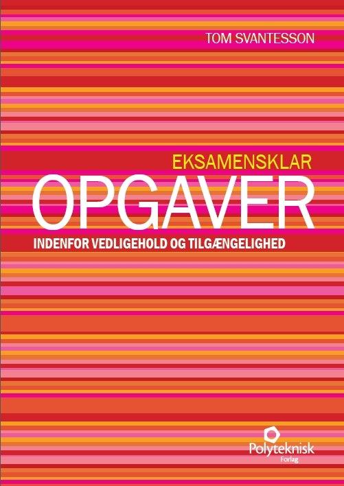 Eksamensklar - opgaver indenfor vedligehold og tilgængelighed