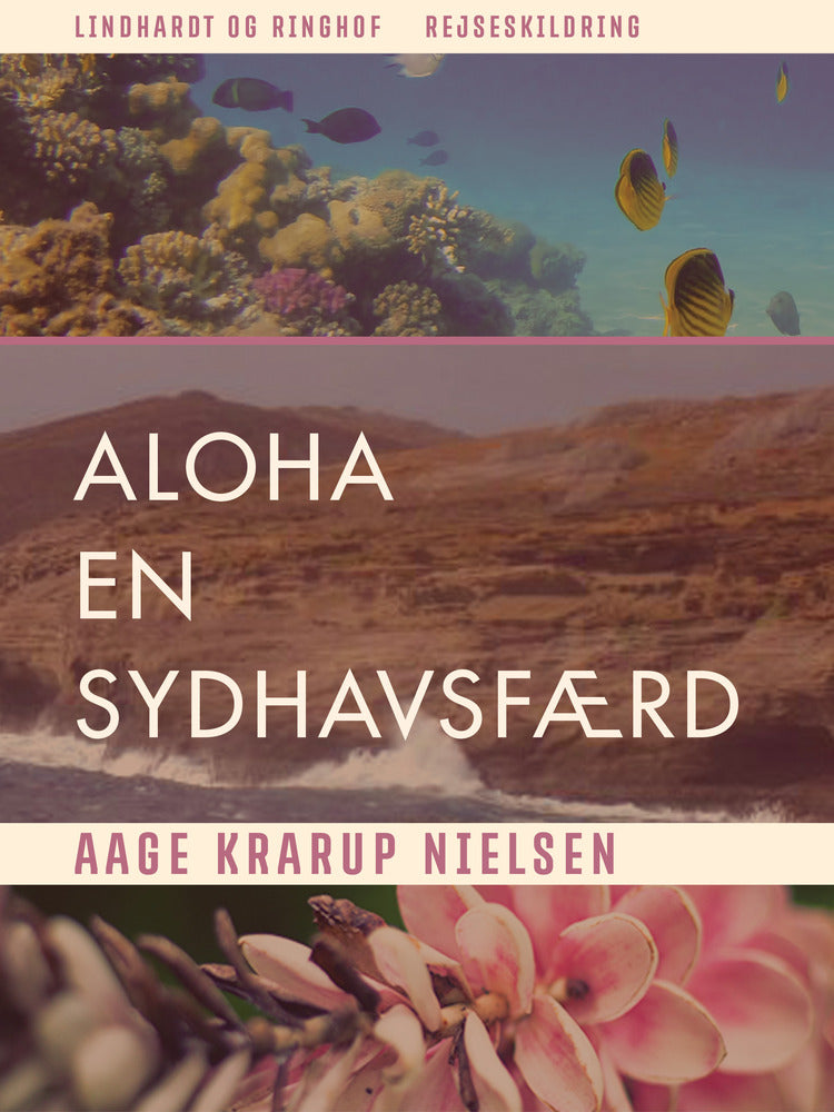 Aloha. En sydhavsfærd