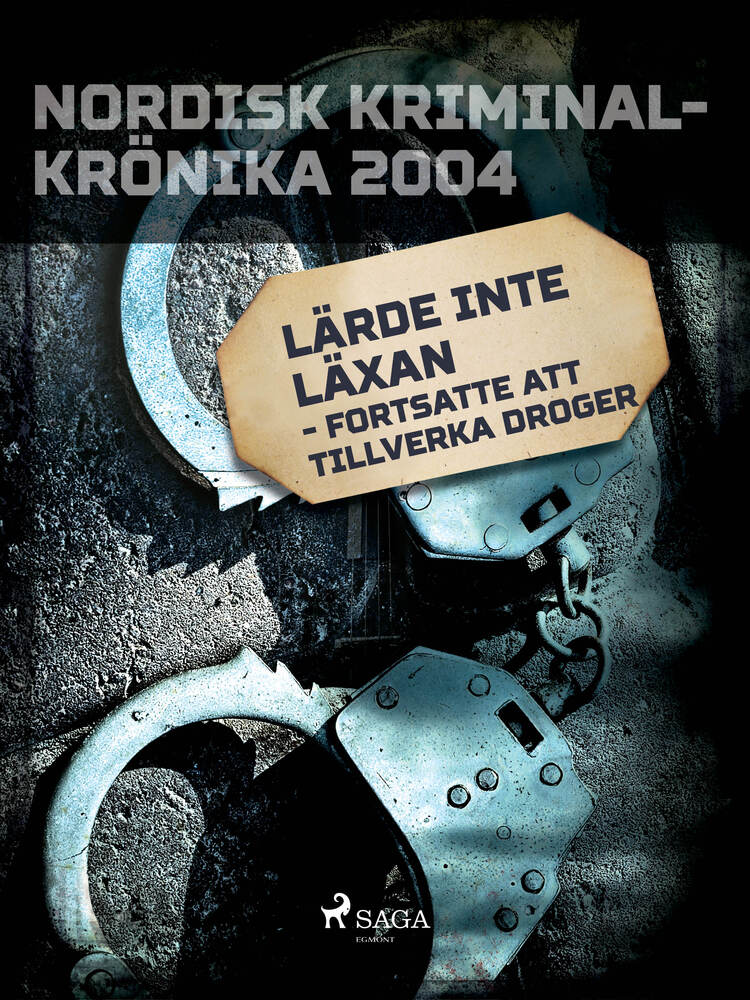 Lärde inte läxan - fortsatte att tillverka droger