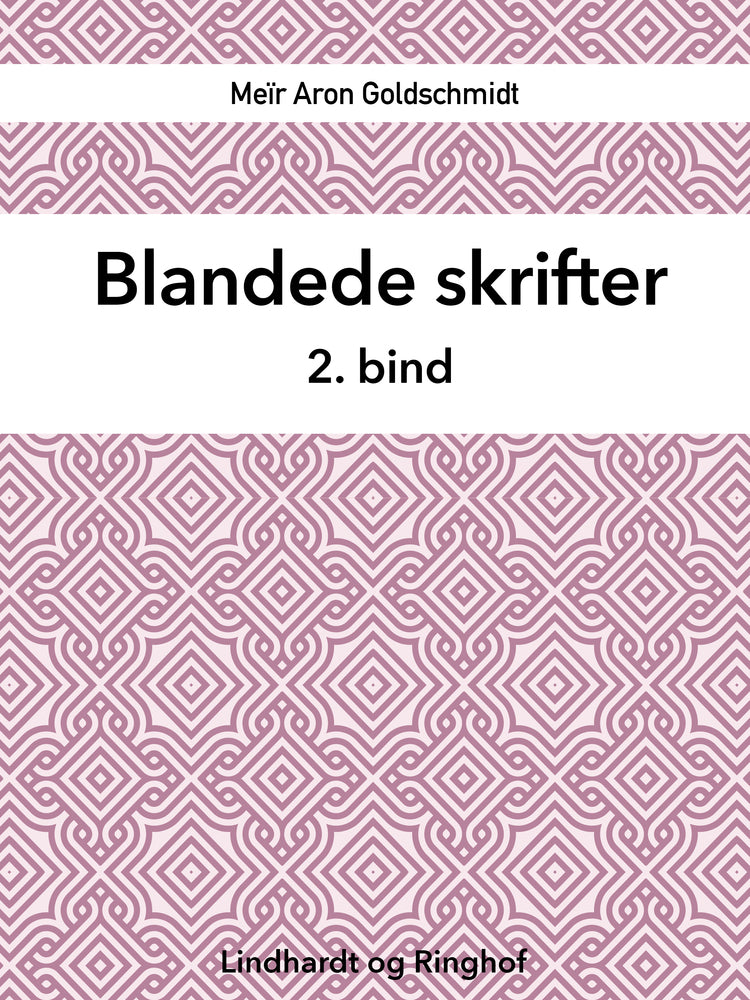 Blandede skrifter. 2. bind