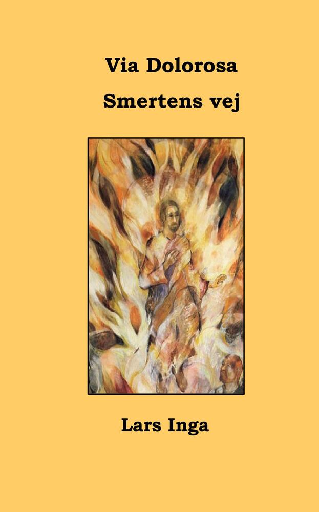 Via Dolorosa, smertens vej