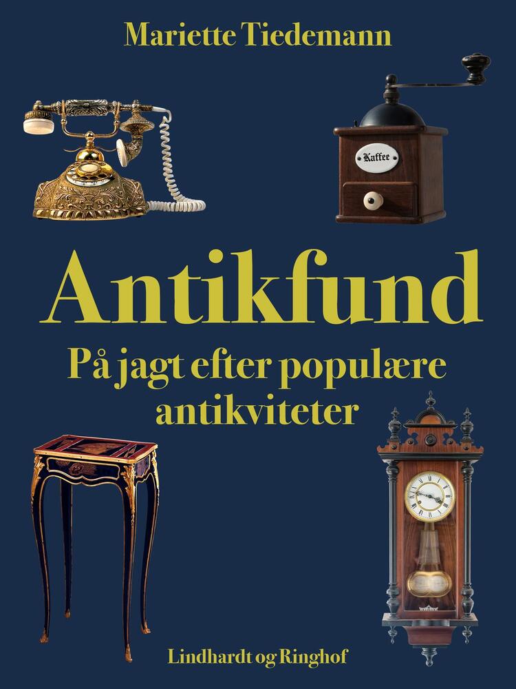 Antikfund. På jagt efter populære antikviteter