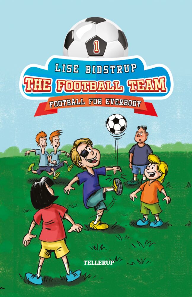 The Football Team #1: Football for Everybody